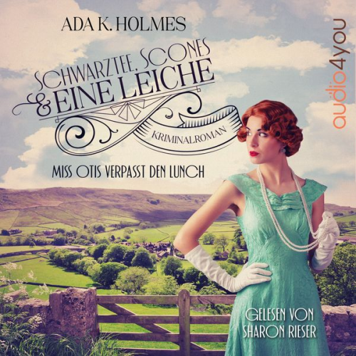 Ada K. Holmes - Miss Otis verpasst den Lunch