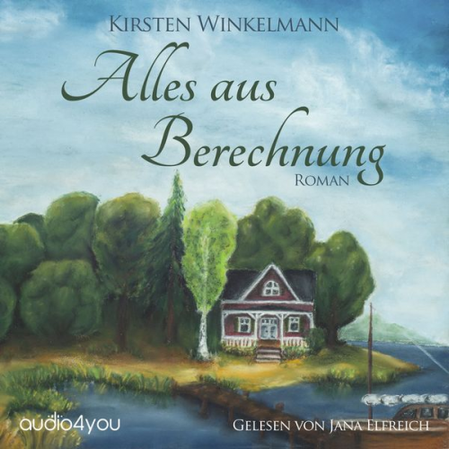 Kirsten Winkelmann - Alles aus Berechnung