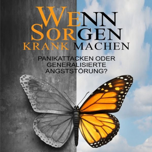 Clara A. May - Wenn Sorgen krank machen