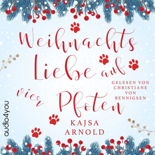 Kajsa Arnold - Weihnachtsliebe auf vier Pfoten