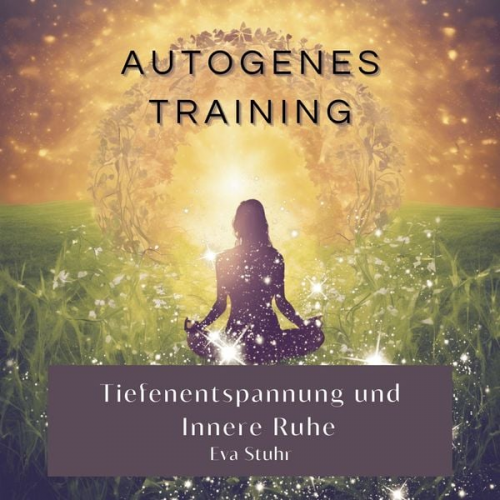 Eva Stuhr - Autogenes Training