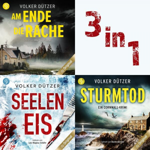 Volker Dützer - Nervenkitzel im Dreierpack: Am Ende die Rache / Seeleneis / Sturmtod