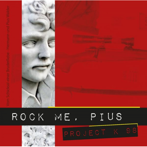 Project K. 98 - Rock me, Pius