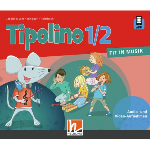 Tipolino 1/2 - Fit in Musik. Audio-Aufnahmen. Ausgabe BY