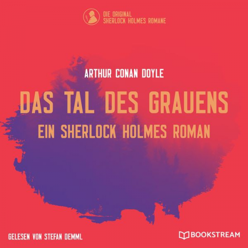 Arthur Conan Doyle - Das Tal des Grauens