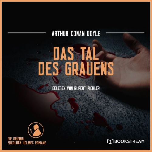 Arthur Conan Doyle - Das Tal des Grauens