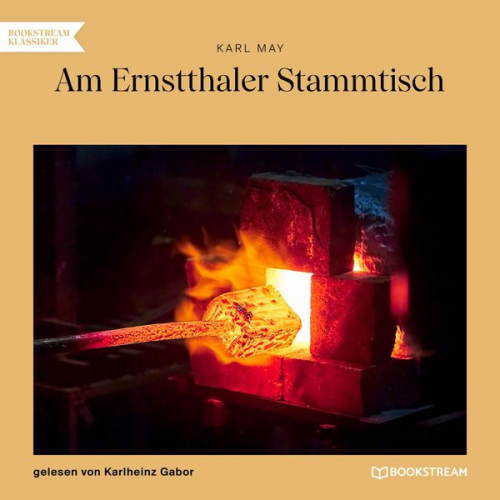 Karl May - Am Ernstthaler Stammtisch