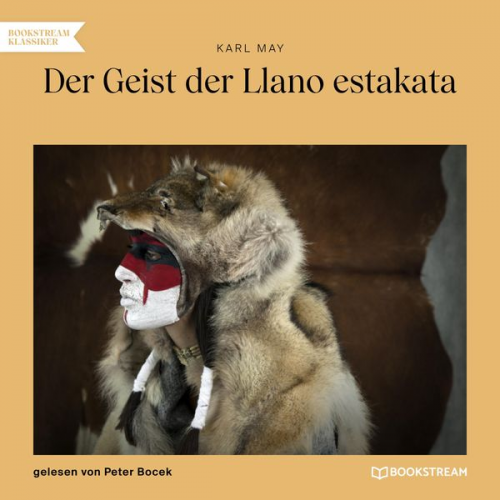 Karl May - Der Geist der Llano estakata