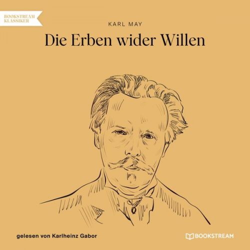 Karl May - Die Erben wider Willen