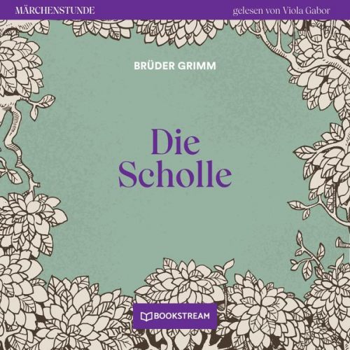 Brüder Grimm - Die Scholle