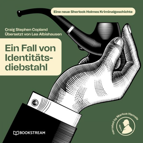 Arthur Conan Doyle Craig Stephen Copland Lea Albishausen - Ein Fall von Identitätsdiebstahl