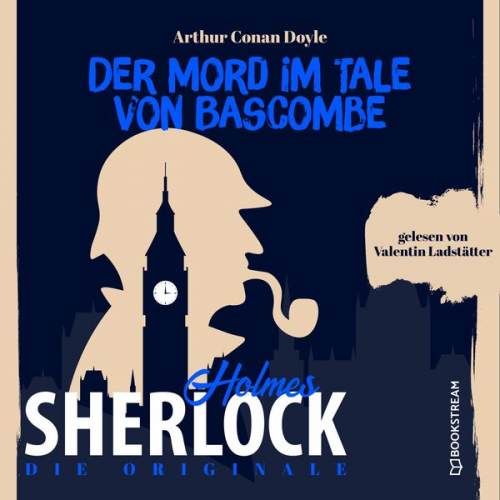 Arthur Conan Doyle - Die Originale: Der Mord im Tale von Bascombe