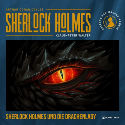 Arthur Conan Doyle Klaus-Peter Walter - Sherlock Holmes und die Drachenlady