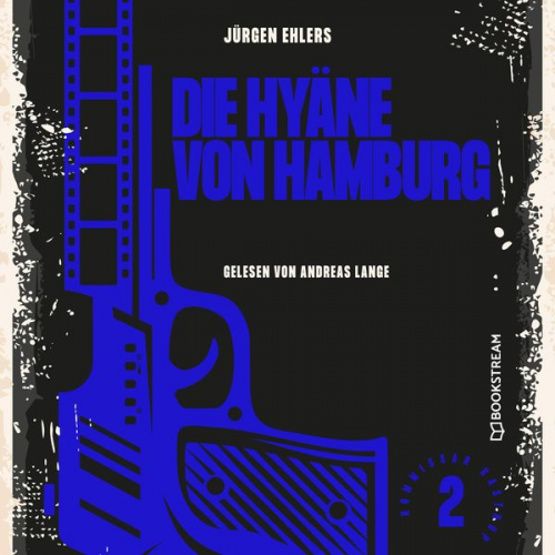 Jürgen Ehlers - Die Hyäne von Hamburg