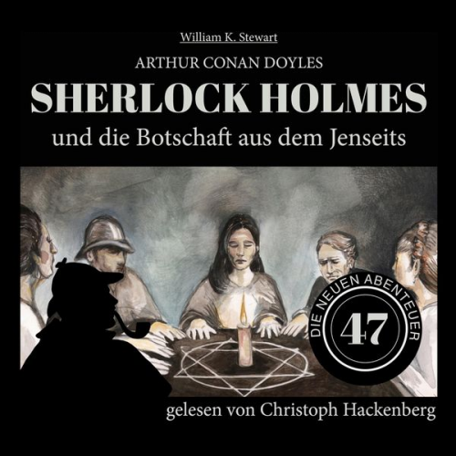 Arthur Conan Doyle William K. Stewart - Sherlock Holmes und die Botschaft aus dem Jenseits