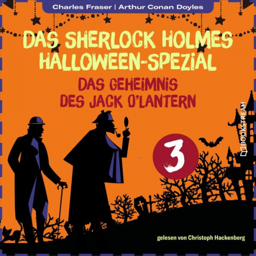 Arthur Conan Doyle Charles Fraser - Das Geheimnis des Jack O'Lantern