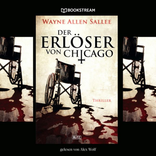 Wayne Allen Sallee - Der Erlöser von Chicago