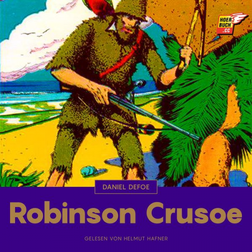 Daniel Defoe - Robinson Crusoe