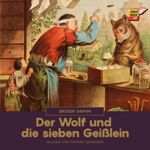 Brüder Grimm - Der Wolf und die sieben Geißlein