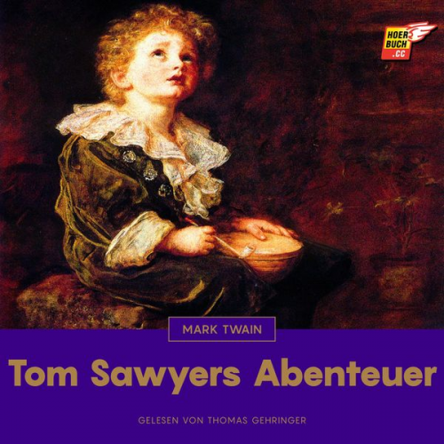 Mark Twain - Tom Sawyers Abenteuer