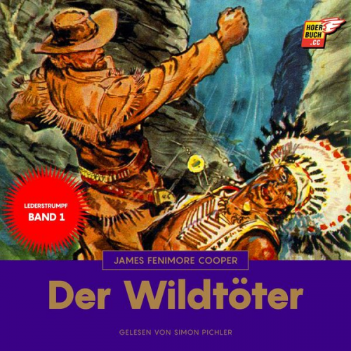 James Fenimore Cooper - Der Wildtöter