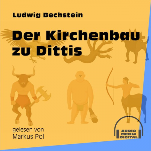 Ludwig Bechstein - Der Kirchenbau zu Dittis