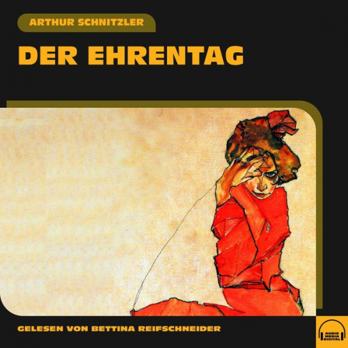 Arthur Schnitzler - Der Ehrentag