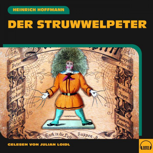 Heinrich Hoffmann - Der Struwwelpeter