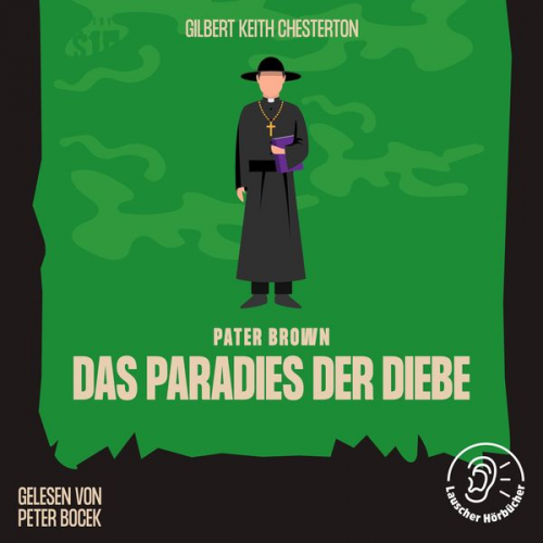 Gilbert Keith Chesterton - Das Paradies der Diebe