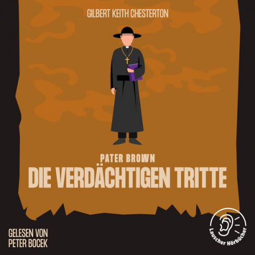 Gilbert K. Chesterton - Die verdächtigen Tritte