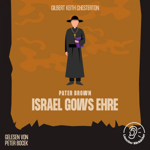 Gilbert K. Chesterton - Israel Gows Ehre