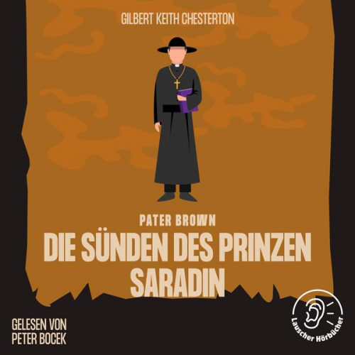 Gilbert Keith Chesterton - Die Sünden des Prinzen Saradin