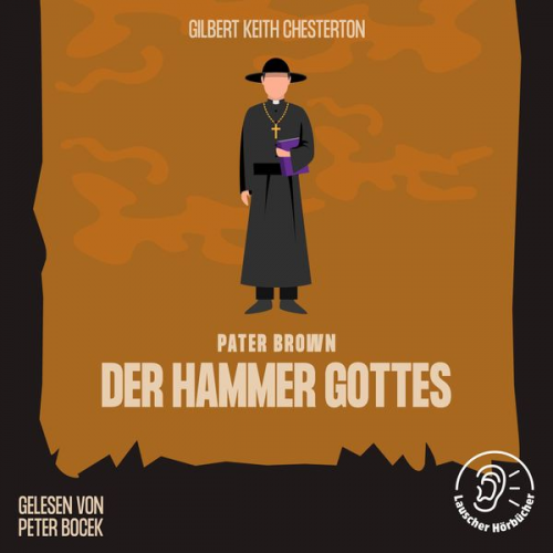 Gilbert Keith Chesterton - Der Hammer Gottes