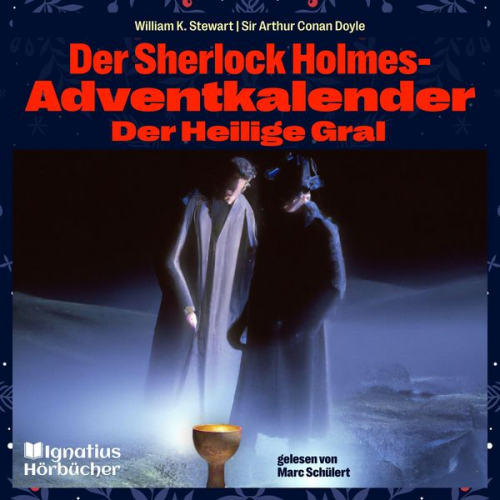 William K. Stewart Arthur Conan Doyle - Der Heilige Gral