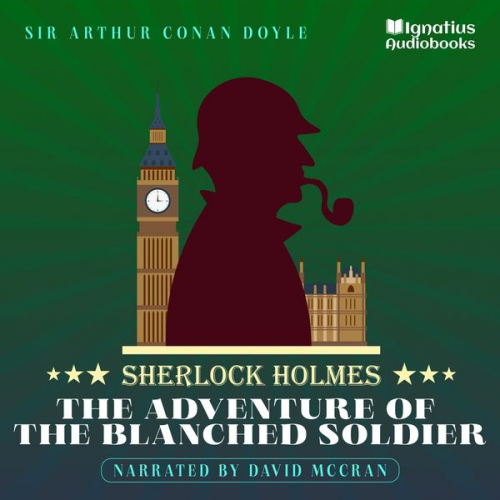 Arthur Conan Doyle - The Adventure of the Blanched Soldier