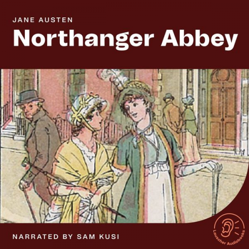 Jane Austen - Northanger Abbey