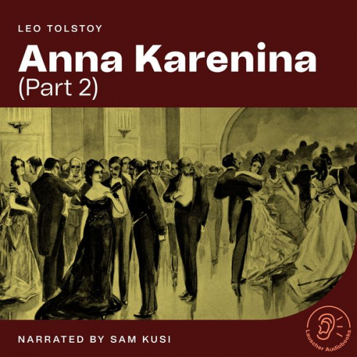 Leo Tolstoy - Anna Karenina (Part 2)