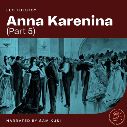 Leo Tolstoy - Anna Karenina (Part 5)