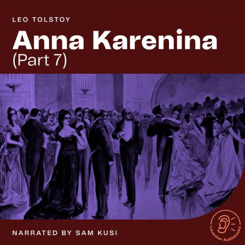 Leo Tolstoy - Anna Karenina (Part 7)