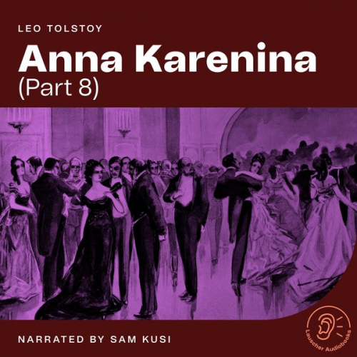 Leo Tolstoy - Anna Karenina (Part 8)