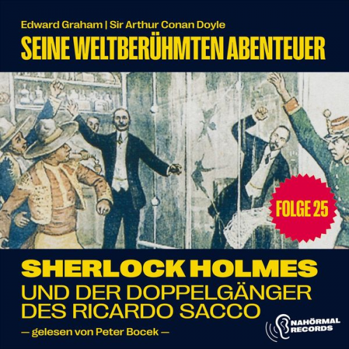 Arthur Conan Doyle Edward Graham - Sherlock Holmes und der Doppelgänger des Ricardo Sacco (Seine weltberühmten Abenteuer, Folge 25)