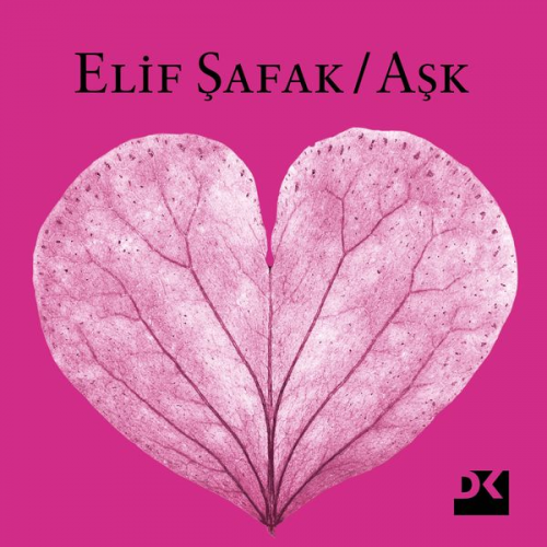 Elif Şafak - Aşk