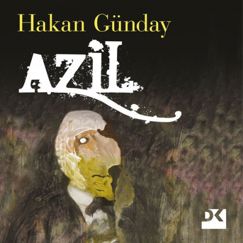 Hakan Günday - Azil