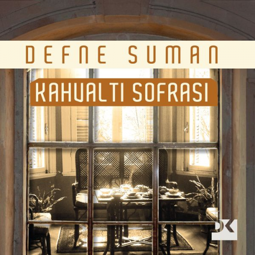 Defne Suman - Kahvaltı Sofrası