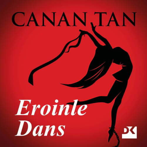 Canan Tan - Eroinle Dans