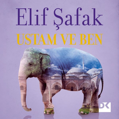 Elif Şafak - Ustam ve Ben