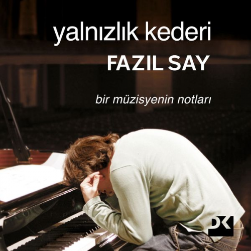 Fazıl Say - Yalnızlık Kederi