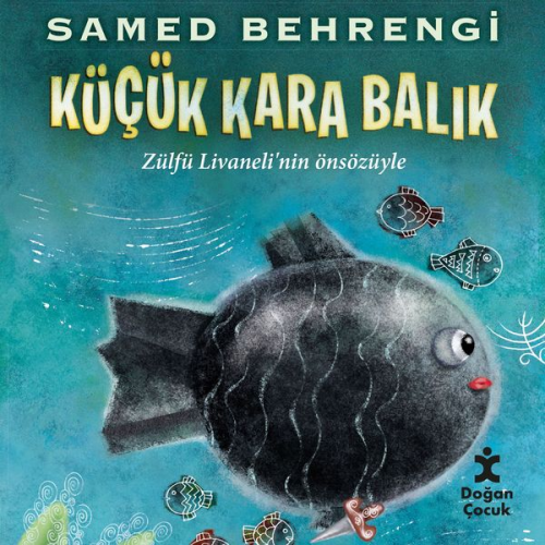 Samed Behrengi - Küçük Kara Balık