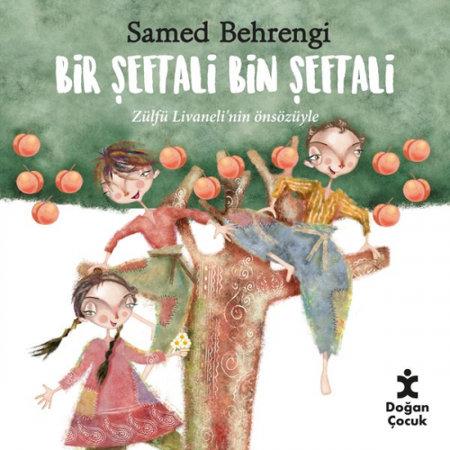 Samed Behrengi - Bir Şeftali Bin Şeftali