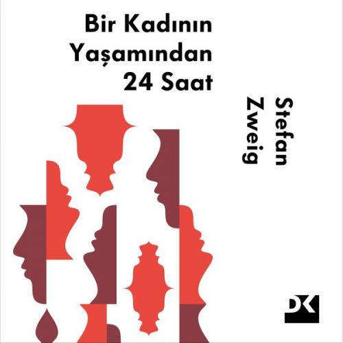 Stefan Zweig - Bir Kadının Yaşamından 24 Saat